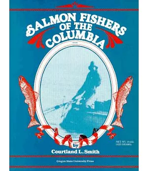Salmon Fishers of the Columbia