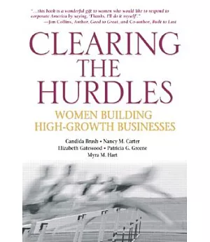 Clearing the Hurdles: Women Building High-growth Businesses