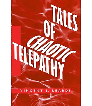 Tales of Chaotic Telepathy