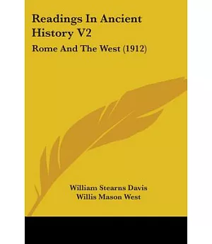 Readings In Ancient History: Rome and the West