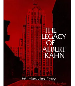 The Legacy of Albert Kahn