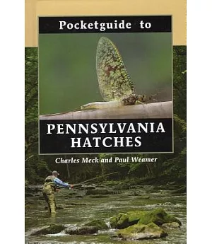 Pocketguide to Pennsylvania Hatches