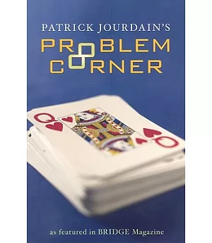 Patrick Jourdain’s Problem Corner