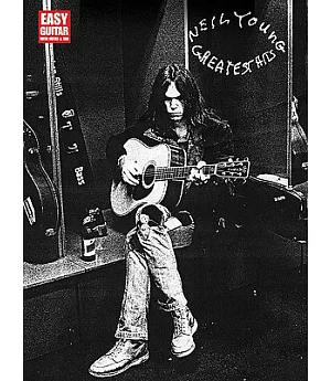 Neil Young - Greatest Hits: Easy Guitar With Notes and Tab