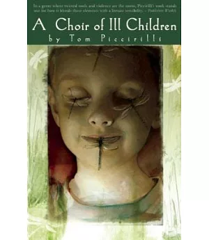 A Choir of Ill Children