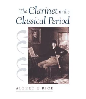 The Clarinet in the Classical Period