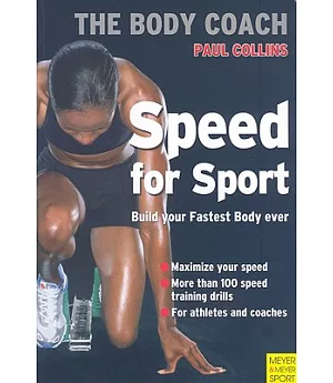 Speed for Sport: Build Your Strongest Body Ever with Australia’s Body Coach