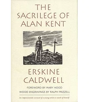 The Sacrilege of Alan Kent
