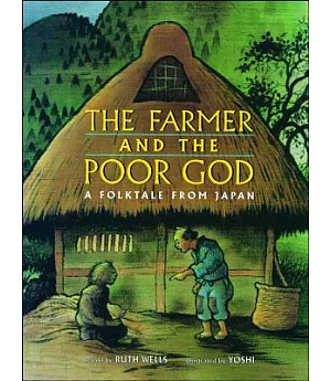 The Farmer and the Poor God: A Folktale from Japan