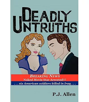 Deadly Untruths