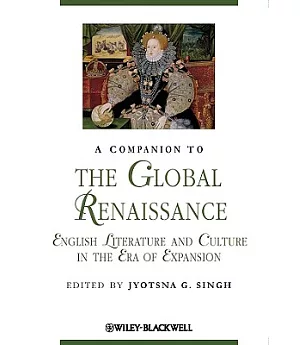 A Companion to the Global Renaissance
