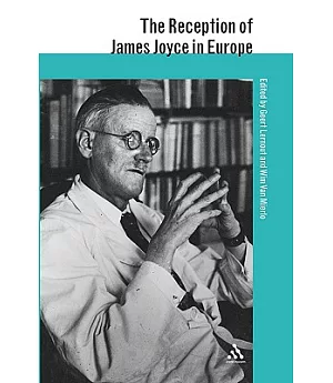The Reception of James Joyce in Europe
