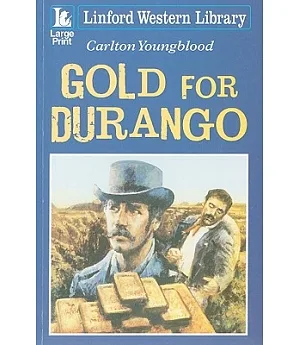 Gold for Durango