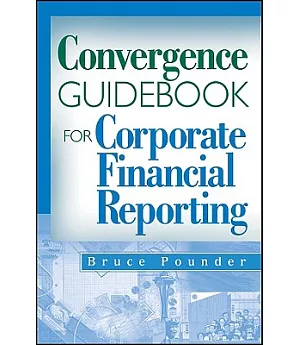 The Convergence Guidebook for Corporate Financial Reporting