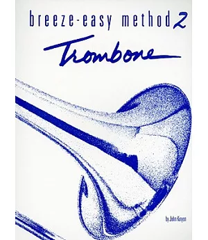 Breeze-Easy Method 2 Trombone