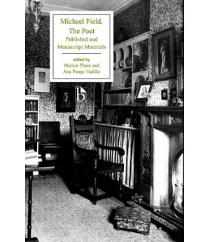 Michael Field, The Poet