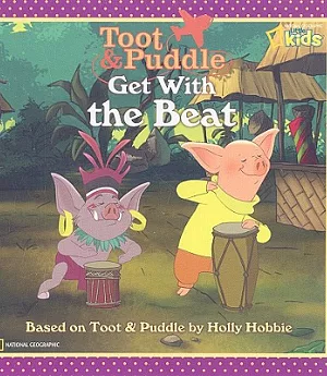 Toot and Puddle, Get With the Beat!