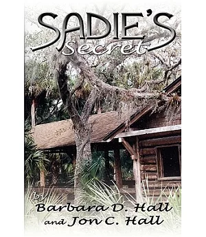 Sadie’s Secret: A Real Story