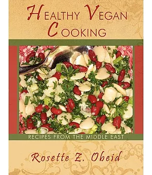 Healthy Vegan Cooking: Recipes from the Middle East