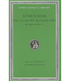 The Learned Banqueters: Book 10.420e-11