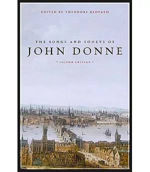 The Songs and Sonets of John Donne