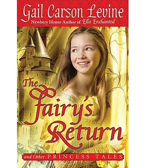 The Fairy’s Return and Other Princess Tales