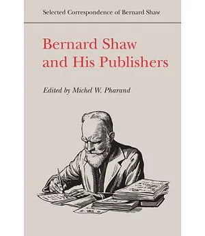 Bernard Shaw and His Publishers