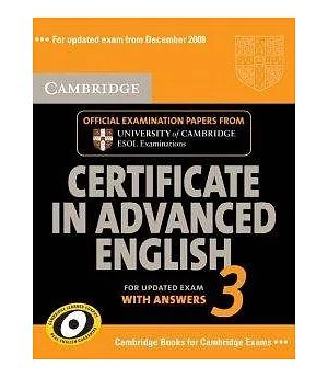 Cambridge Certificate in Advanced English, With Answers: Official Examination Papers from University of Cambridge ESOL Examinat