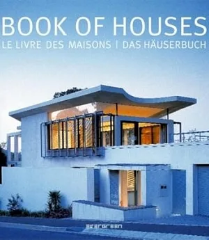 Book of Houses/ Le Livre des Maisons/ Das Hauserbuch