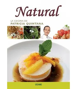 Cocina Mexicana al Natural / Natural Cooking