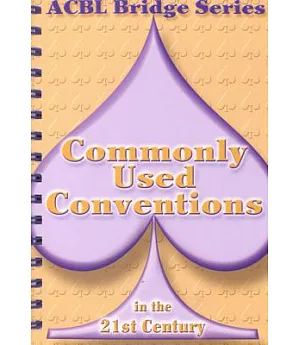 Commonly Used Conventions in the 21st Century: The Spade Series