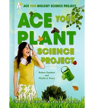 Ace Your Plant Science Project: Great Science Fair Ideas