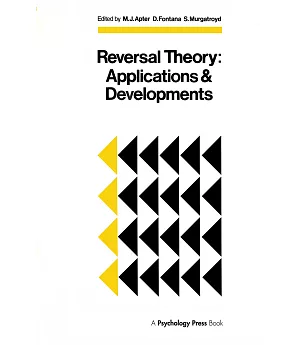 Reversal Theory: Applications and Developments