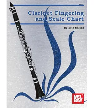 Clarinet Fingering and Scale Chart