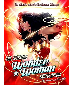 The Essential Wonder Woman Encyclopedia