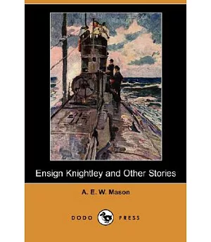 Ensign Knightley and Other Stories