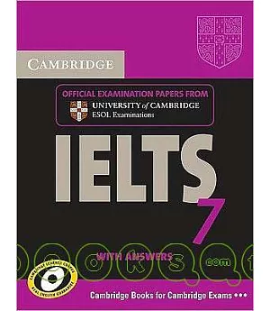 Cambridge IELTS 7 with Answers: Examination Papers from University of Cambridge ESOL Examinations: English for Speakers of Other