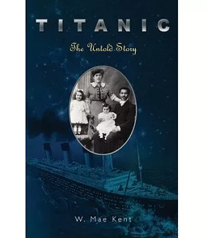 Titanic: The Untold Story