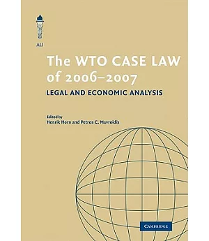 The WTO Case Law of 2006-2007: Legal and Economic Analysis