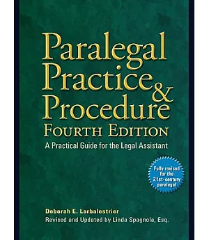Paralegal Practice & Procedure: A Practical Guide for the Legal Assistant