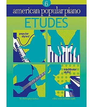 American Popular Piano: Etudes Level 6
