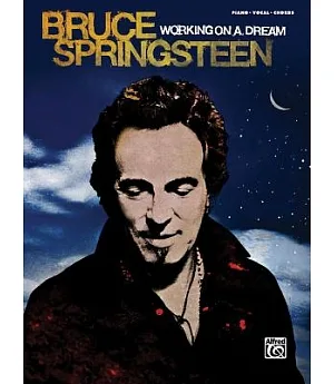 Bruce Springsteen Working on a Dream: Piano/Vocal/Chords
