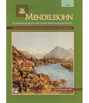 Mendelssohn: 24 Songs, Medium Voice