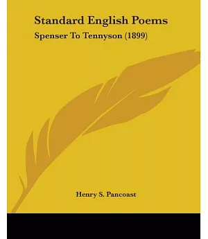 Standard English Poems: Spenser to Tennyson