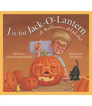 J is for Jack-O’-Lantern: A Halloween Alphabet