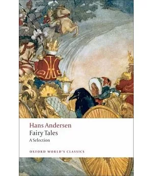 Hans Andersen’s Fairy Tales: A Selection