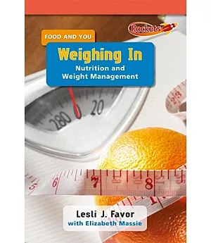Weighing In: Nutrition and Weight Management