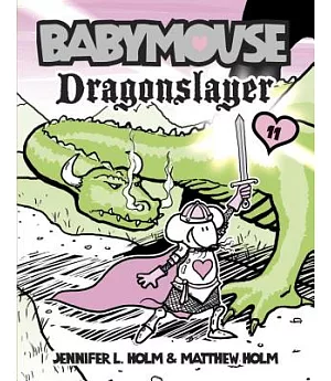 Babymouse 11: Dragonslayer