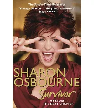 Sharon Osbourne Survivor: My Story- the Next Chapter