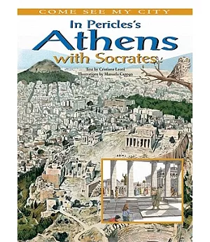 In Pericles’s Athens With Socrates